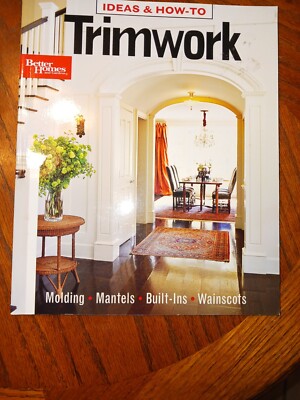 Better Homes and Gardens Home Ser.: Trimwork by Better Homes and Gardens...-image