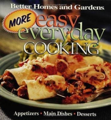 More Easy Everyday Cooking [ Better Homes and Gardens Books ] Used - Very Good-image