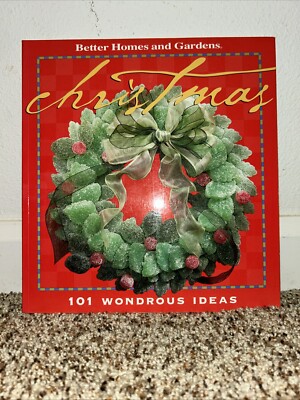 Christmas : 101 Wondrous Ideas to Make by Better Homes and Gardens Editors 2001-image