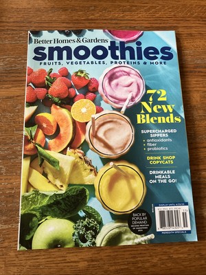 Better Homes & Gardens Magazine 2025 smoothies • 72 New Blends Fruits Veggies-image