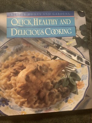 Better Homes and Gardens Quick Healthy and Delicious Cooking, 1993 Cookbook-image