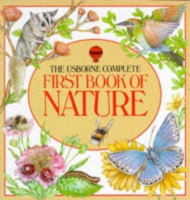 Usborne Complete First Book of Nature; Firs- 0746005636, R Kidman-Cox, paperback-image