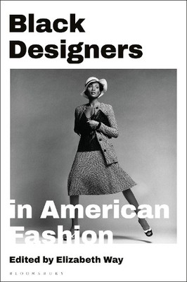 Elizabeth Way Black Designers in American Fashion (Paperback) (UK IMPORT)-image