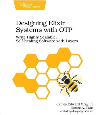 James Gray Designing Elixir Systems with OTP (Paperback) (UK IMPORT)-image