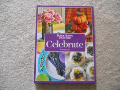 Better Homes & Gardens Celebrate Volume 10 (Hardcover, 2021) Home Decorate-image