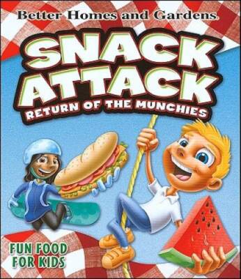 Snack Attack: Return of the Munchies (Better Homes  Gar - ACCEPTABLE-image