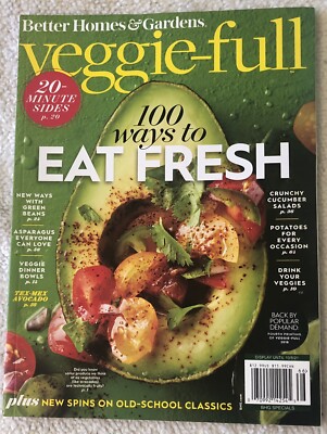 Better Homes And Garden ☆ VEGGIE-FULL ☆ 100 Ways to Eat Fresh ☆20 Minute Sides-image