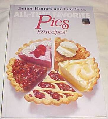 All-Time Favorite Pies (Better Homes and Gardens) - Hardcover - ACCEPTABLE-image