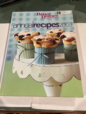 Better Homes and Gardens Annual Recipes (2003, Hardcover)-image