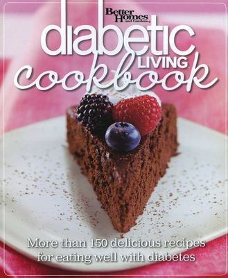 Better Homes and Gardens Diabetic Living Cookbook: More Than 150 Delicious...-image