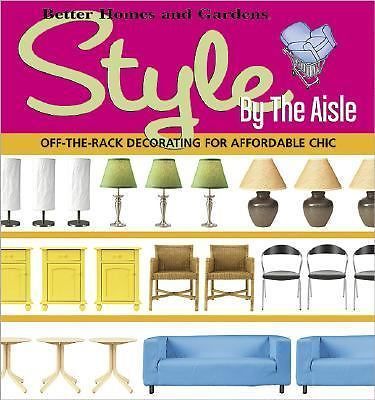 Style by the Aisle (Better Homes & Gardens) Better Homes and Gardens paperback -image
