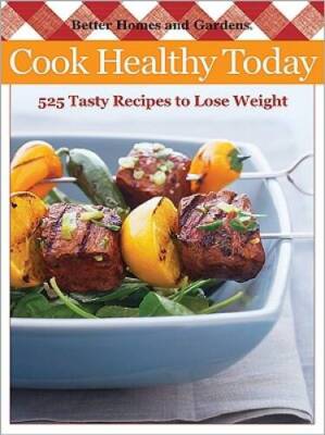 Cook Healthy Today (Better Homes  Gardens Cooking) - Paperback - VERY GOOD-image