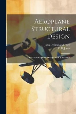 Aeroplane Structural Design; a Book for Designers, Draug (Paperback) (UK IMPORT)-image