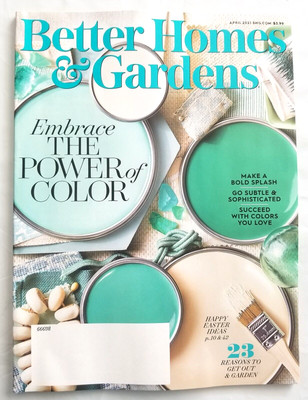Better Homes & Gardens Magazine April 2021 Embrace The Power Of Color-image
