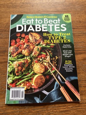Better Homes & Gardens Magazine EAT TO BEAT DIABETES 85 Carb Smart Recipes-image