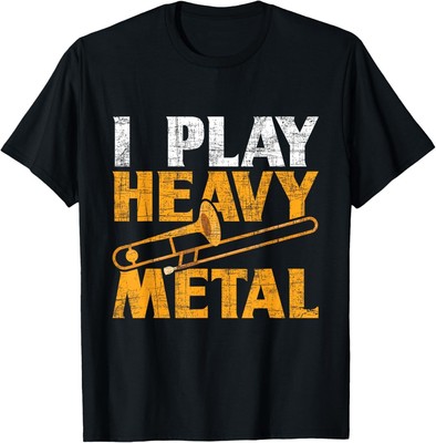 I Play Heavy Metal - Trombone Music Lover Brass Wind Player T-Shirt Hoodie-image