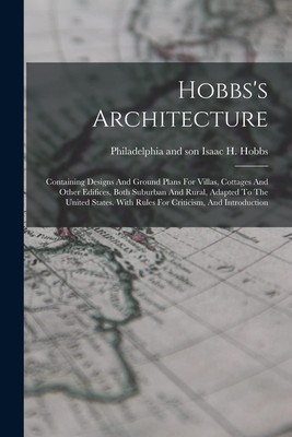 Isaac H And Son Hobbs's Architecture: Containing Designs (Paperback) (UK IMPORT)-image