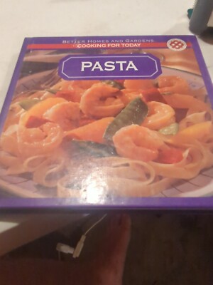 Better Homes and Gardens Cooking for Today Pasta 1993-image