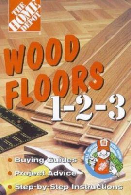 Wood Floors 1 2 3 by Better Homes and Gardens Editors-image