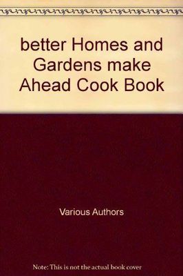 Better Homes And Gardens Make-Ahead Cook Book-image