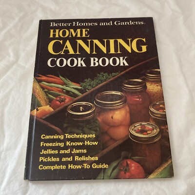 1973 FIRST EDITION & PRINTING BETTER HOMES AND GARDENS CANNING COOKBOOK-image