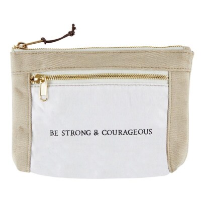 COZY POUCH-BE STRONG & COURAGEOUS-CANVAS (8.5