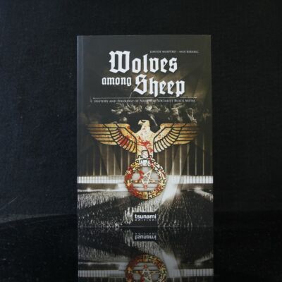 Wolves among Sheep: History and Ideology of National Socialist Black Metal-image