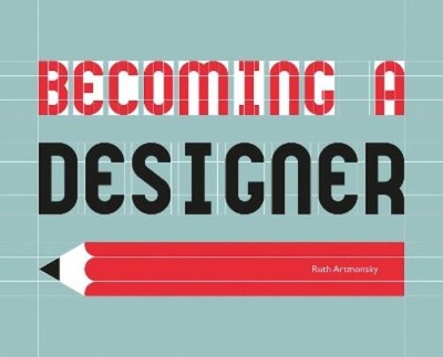 Ruth Artmonsky Becoming a Designer (Paperback) (UK IMPORT)-image