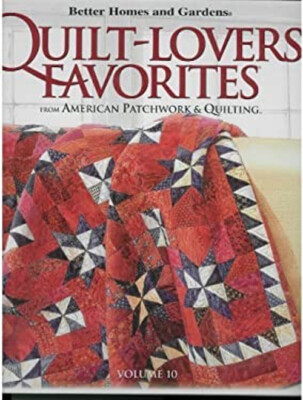 Better Homes and Gardens Quilt-Lovers' Favorites: Volume 10 From-image