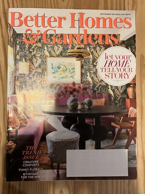Better Homes & Gardens Magazine September 2021 The Trend Issue-image