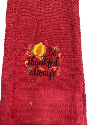 Embroidered  Red Kitchen Hand Towel Fall Theme BE THANKFUL Always  BS2886-image