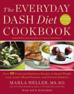 The Everyday DASH Diet Cookbook: Over 150 Fresh and Delicious Recipe - VERY GOOD-image