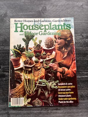 Houseplants and Indoor Gardening Better Homes and Gardens vintage 1978 magazine-image