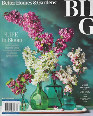 Better Homes & Garden Magazine April 2025 Life in Bloom-image