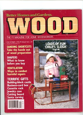 Better Homes & Garden Wood Magazine December 1990 Issue # 39 Loads of fun-image