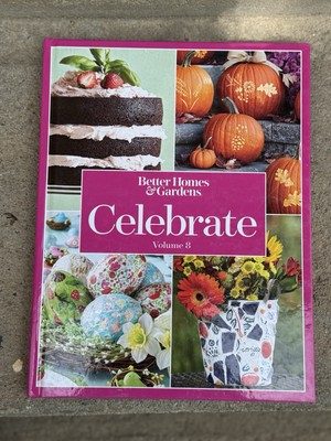 Better Homes & Gardens Celebrate Volume 8! New Hardback Book! Rare!-image