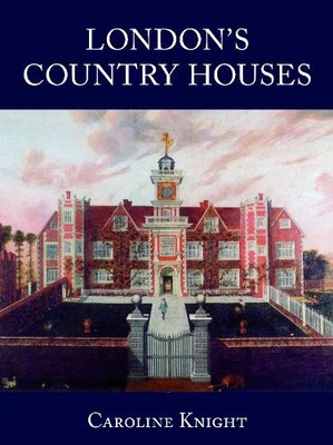 Caroline Knight London's Country Houses (Paperback) (UK IMPORT)-image