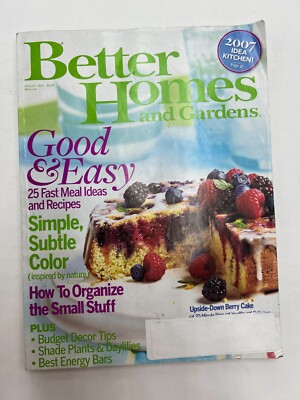Better Homes & Gardens Magazine August 2007 Good and Easy, Simple Subtle Color-image