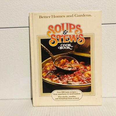 Vintage 1978 Better Homes and Gardens Soups And Stew Cook Book Over 200 Recipes-image