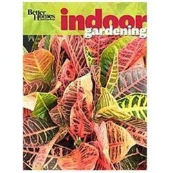 Better Homes and Gardens Indoor Gardening by Better Homes and Gardens-image