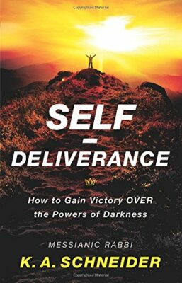 Self-Deliverance: How to Gain Victory over the Powers... by Schneider, Rabbi K. -image