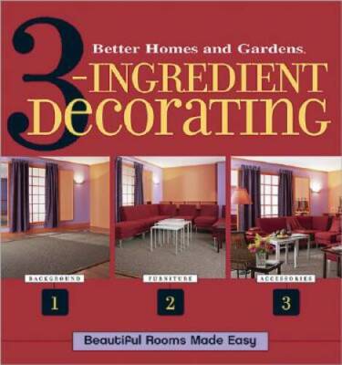 3 Ingredient Decorating (Better Homes  Gardens) - Paperback - VERY GOOD-image