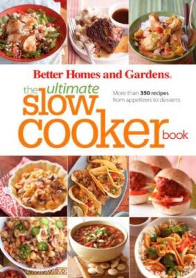 BHG Ultimate Slow Cooker Book World Edition (Better Homes  Garde - VERY GOOD-image