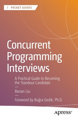 Bonan Liu Concurrent Programming Interviews (Paperback) (UK IMPORT)-image