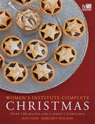 Women's Institute Complete Christmas: Over 130 Recipes for a Perfect Ch - GOOD-image
