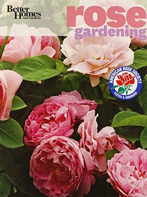 Better Homes & Gardens Rose Gardening, Better Homes & G-image