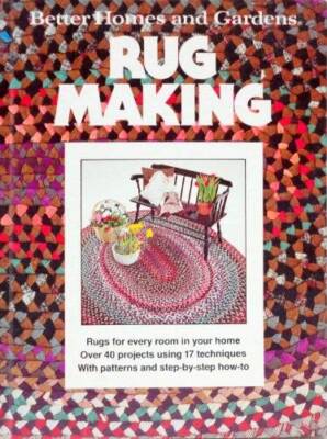 Better Homes and Gardens Rug Making - Hardcover By Gerald Knox - GOOD-image