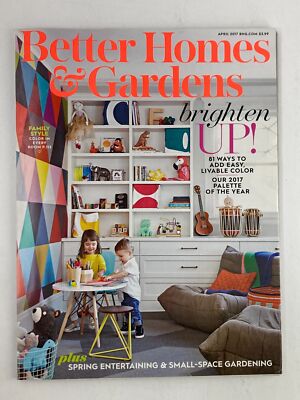 Better Homes & Gardens Magazine April 2017 Family Style Color No Label-image
