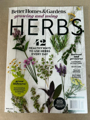 Growing and Using Herbs: Better Homes & Gardens Magazine 2025 ~ Grow Indoors-image