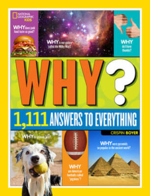 National Geographic Kids Why?: Over 1,111 Answers to Everything - VERY GOOD-image